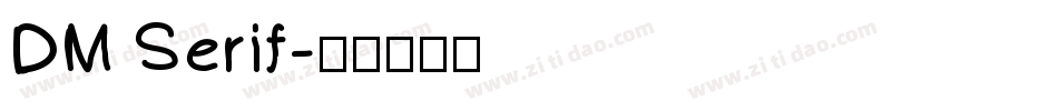DM Serif字体转换